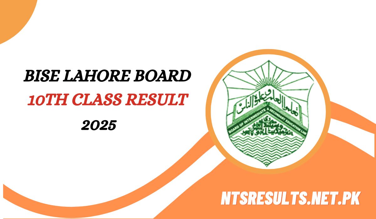 Bise Lahore Board 10th Class Result 2025 by Roll No & Name