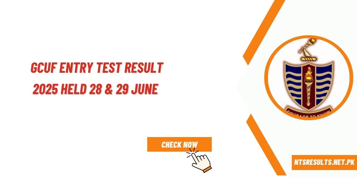 GCUF Entry Test Result 2025 Held 28 & 29 June Announced