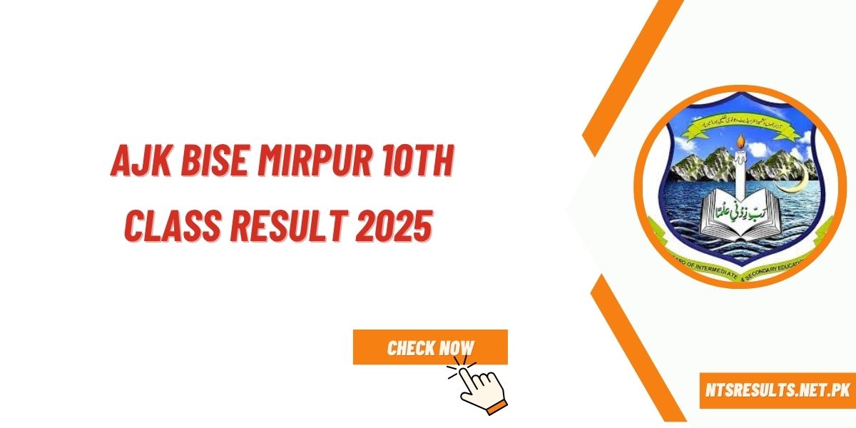 AJK BISE Mirpur 10th Class Result 2025 by Roll No, Name