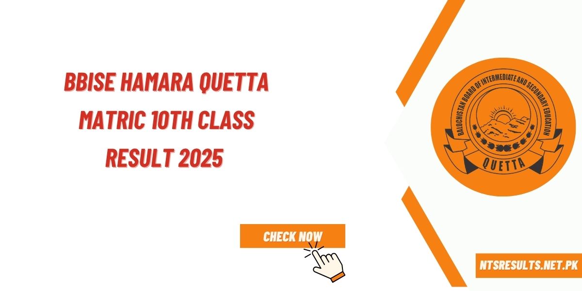 BBISE Hamara Quetta Matric 10th Class Result 2025 By Roll No & Name