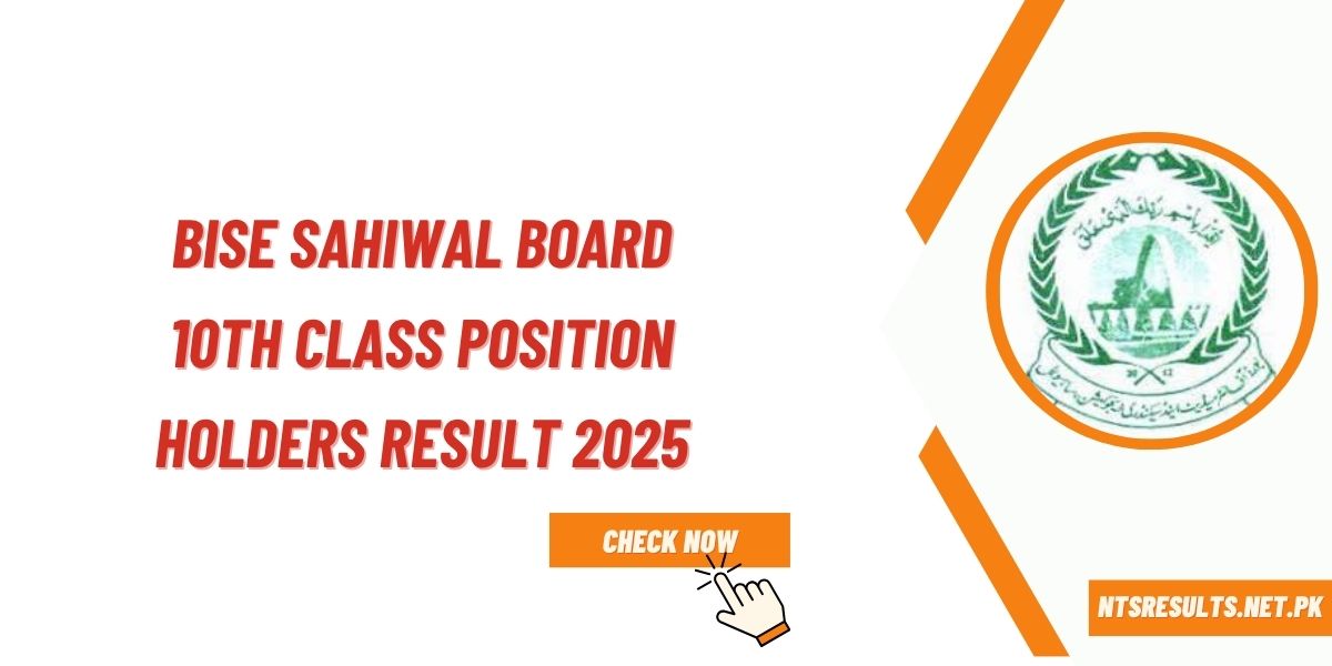 BISE Sahiwal Board 10th Class Position Holders Result 2025