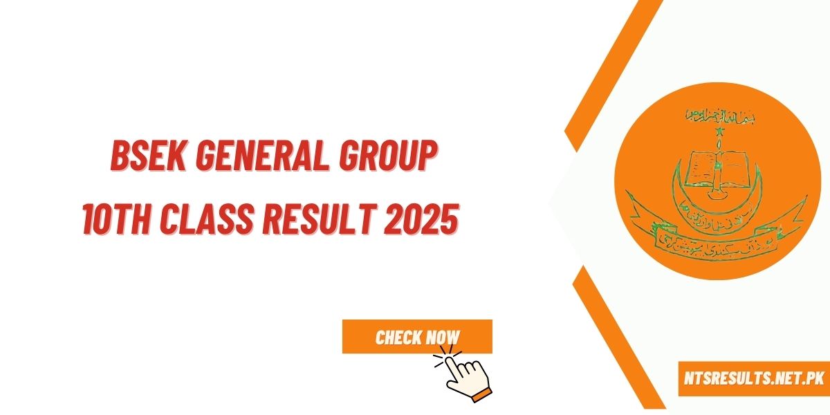 BSEK General Group 10th Class Result 2025 @Www.bsek.edu.pk
