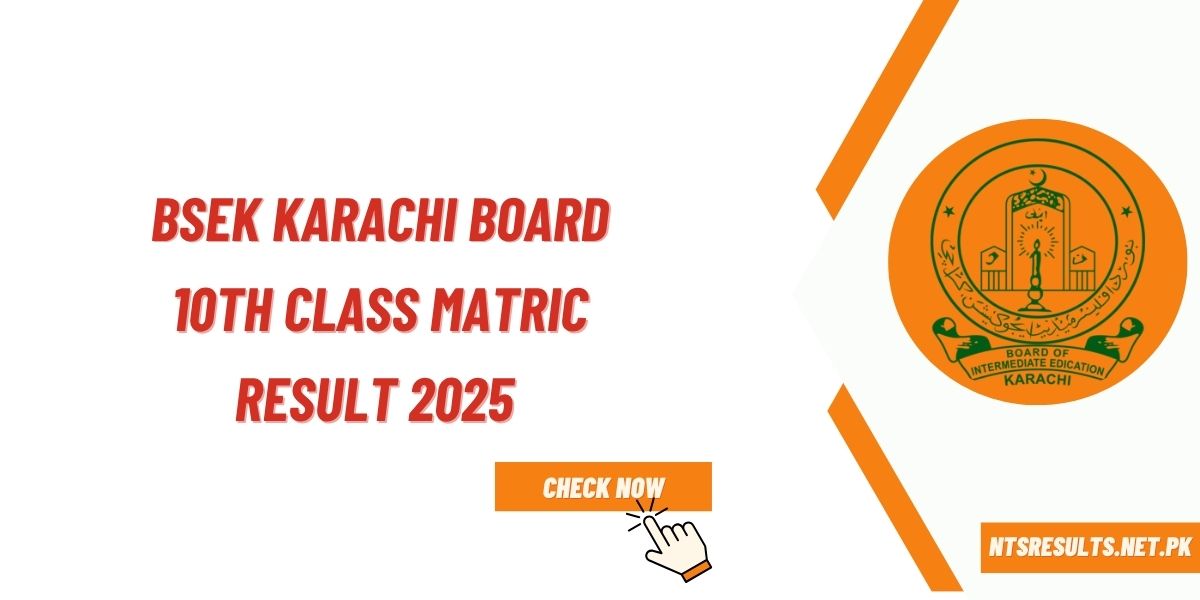 BSEK Karachi Board 10th Class Matric Result 2025 Science Group