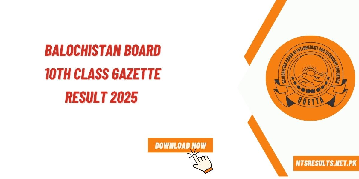 Balochistan Board 10th Class Gazette Result 2025 Download Pdf