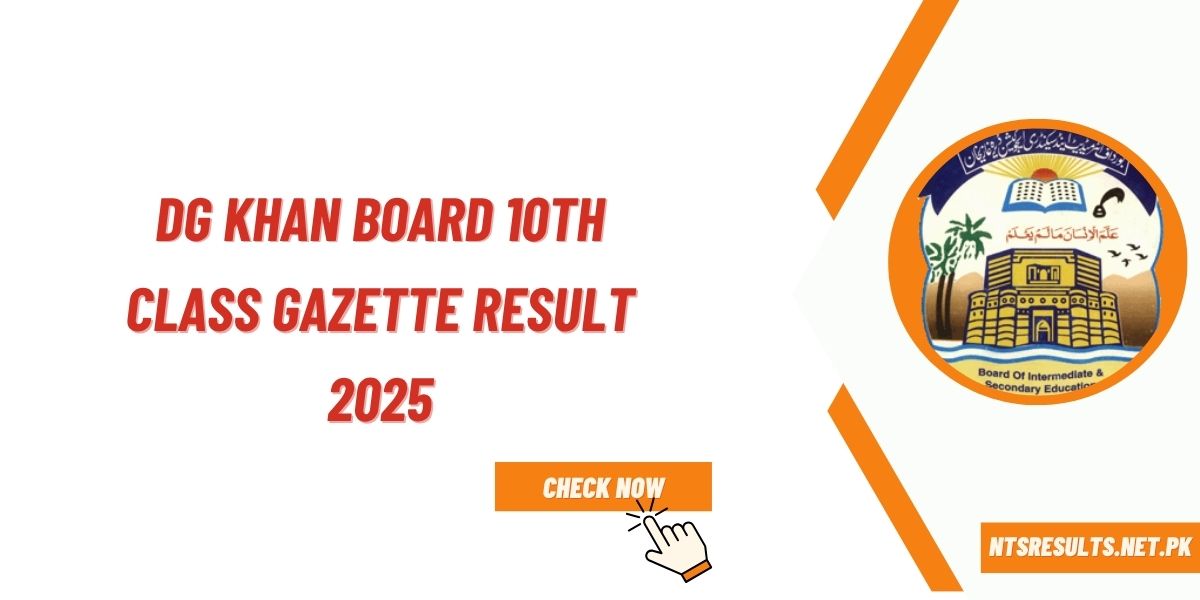DG Khan Board 10th Class Gazette Result 2025