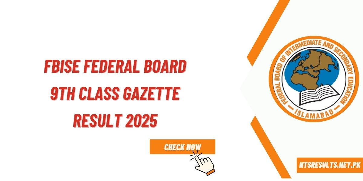 FBISE Federal Board 9th Class Gazette Result 2025