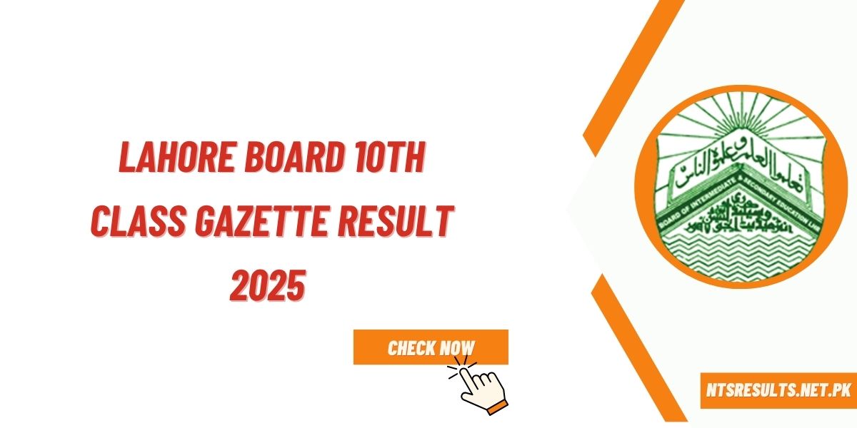 Lahore Board 10th Class Gazette Result 2025 Download PDF