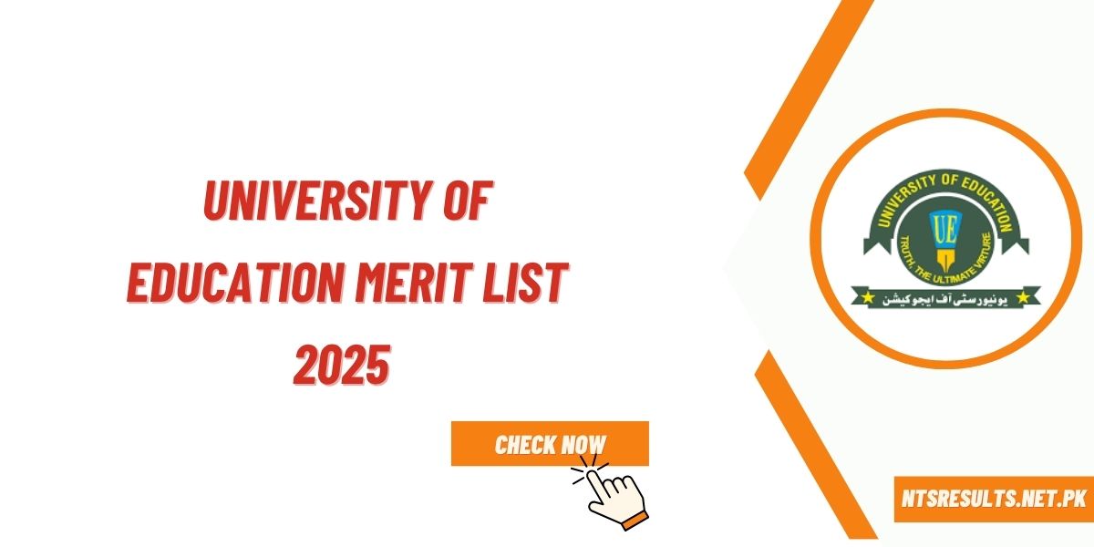 University of Education Merit List 2025 @ue.edu.pk