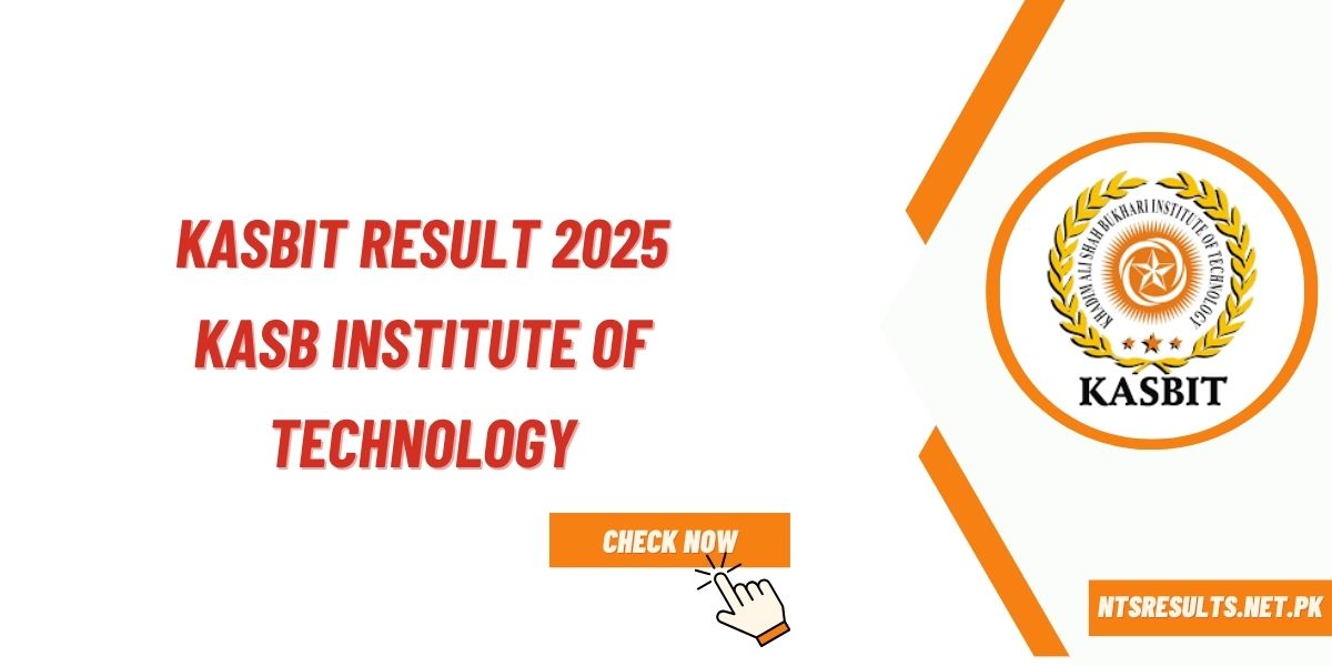 KASBIT Result 2025 KASB Institute of Technology Announced